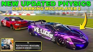 Did They Really Improve the Physics in Car Parking Multiplayer 2 - New Update Late Analysis