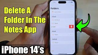 iPhone 14/14 Pro Max: How to Delete A Folder In The Notes App