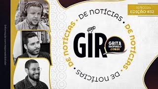 Giro de Notícias #32 - 16/9/2024