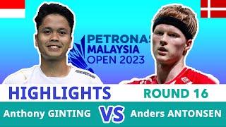 GINTING Vs Anders ANTONSEN | Round of 16 [Malaysia Open 2023] #bwf08