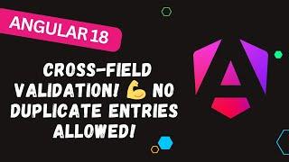 141.  Master Angular Cross-Field Validation!  No Duplicate Entries Allowed!  | Full Tutorial