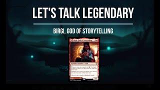 Let's Talk Legendary - Birgi, God of Storytelling