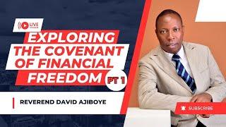 Exploring the covenant of financial freedom part 1 | May Teaching Series
