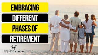 Embracing the Phases of Retirement: From Planning to Fulfillment