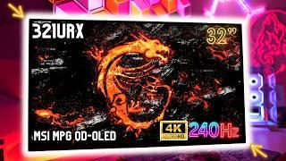 MSI MPG 321URX QD-OLED Review : The Ultimate 4K 32-inch 240Hz Gaming Monitor ?