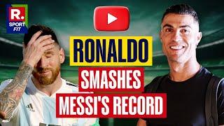 Cristiano Ronaldo Beats Lionel Messi, Breaks Multiple Records With New YouTube Channel