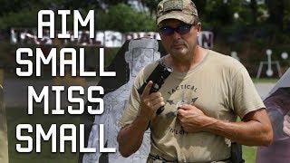 Aim Small Miss Small | Tactical Rifleman