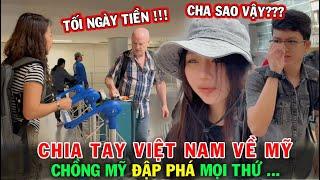 #564 | Quá Sốc! Chồng Mỹ Về Nước Biến Thành Người Khác | Đ.Ậ.P PHÁ Mọi Thứ Không Thể Tin Được