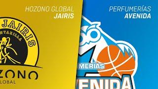 HOZONO GLOBAL JAIRIS vs PERFUMERÍAS AVENIDA | LIGA FEMENINA ENDESA