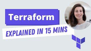 Terraform explained in 15 mins | Terraform Tutorial for Beginners