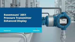 Rosemount™ 3051 Pressure Transmitter Enhanced Display