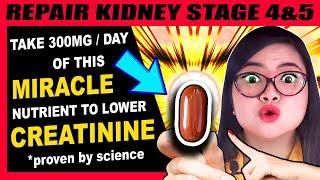 This Miracle Nutrient Lowers Creatinine and Repairs Kidneys