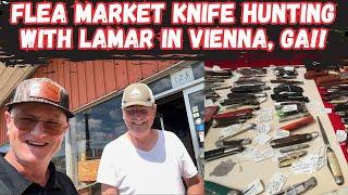 Flea Market Knife Hunting with Lamar in Vienna, GA!