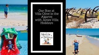 Our stay at Villa Olive in the Algarve with James Villa Holidays