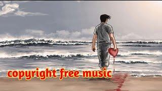 Copyright free music|| Poetry background music no copyright - sad background music