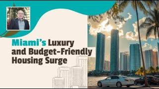 Luxury Condos and Budget-Friendly Housing Transform Miami | www.AntonioOrtegaLLC.com