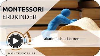 Erdkinderplan V - akademisches Lernen [Österreichische Montessori-Akademie | Montessori-Ausbildung]