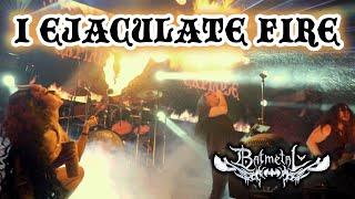 BATMETAL | "I EJACULATE FIRE" | Live