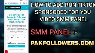 How to ads Run tiktok sponsored video in smm panel | smm panel ma tiktok ki video ko foryou ma Dala