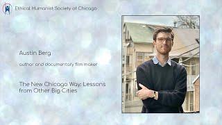 Austin Berg "The New Chicago Way: Lessons from Other Big Cities"