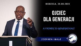 29.09.2024 – Stephen Ibale – Ojciec dla generacji | A Father to Generations