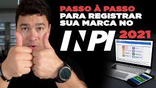 Como registrar uma Marca no Inpi 2021 - Passo à Passo COMPLETO