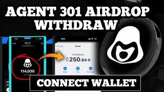 Agent 301 Airdrop Withdrawal  - Connect Ton Wallet | Agent 301 Claim Process