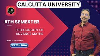 Full Concept of Advance Mathematics l Quick Preparation in 9 hours l Calcutta University #mathursir