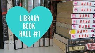 Library Haul #1 | Alexa Loves Books