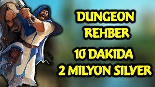 10 DAKIKADA 2 MILYON SILVER KAZANMA ŞANSI DUNGEON REHBER / ALBION ONLINE