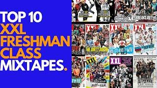 Top 10 XXL Freshman Class Mixtapes