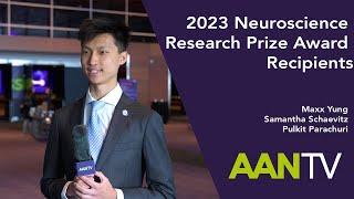 AAN Neuroscience Research Prize Award Winners Talk with AAN TV