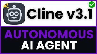 NEW Cline v3.1 INSANE UPDATES! Best Autonomous AI Coding Agent Open Source - Claude Developer