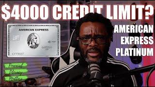 I Have A $4000 Credit Limit On My American Express Platinum Card!