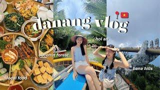 DANANG VLOG | ultimate guide, bana hills, hoi an, marble mountains, BEST restaurants