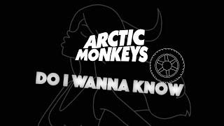 Arctic Monkeys - Do I Wanna Know: Kinetic Typography Lyric Video