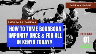 How to Tame Bodaboda Impunity once and for all in Kenya! #bodas #boda #forestroad