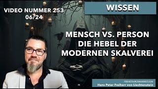 254. Mensch vs. Person - Die Hebel der modernen Sklaverei