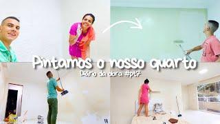 PINTAMOS NOSSO QUARTO | LAVEI E LIMPEI TUDO | FICOU MUITO LINDO#diariodaobra #pt7