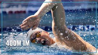 Carson Foster Dominant Swim in 400M IM | 2025 TYR Pro Swim Series Westmont