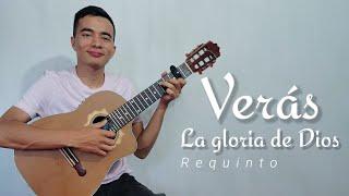 Verás la gloria de Dios ( Dúo Sinai ) Requinto