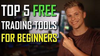 Top 5 FREE Day Trading Tools For Beginners in 2021
