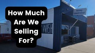 How Much are We Selling the Small Laundromat and Car Wash For? Did it Make Money this Week?