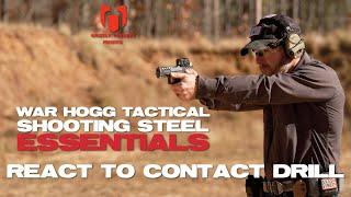 Gun Range Shooting Drill - React To Contact - Steel Target Shooting Drill from War HOGG Tactical