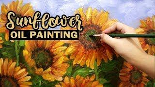 How to Paint Sunflower Using Oil Paint Tutorial | Philippines