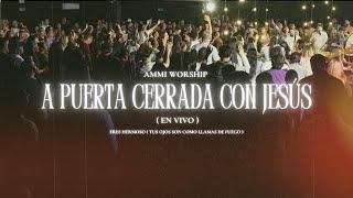 Eres Hermoso (tus ojos son como llamas de fuego) by Ammi Worship / A puerta cerrada con Jesús | Live