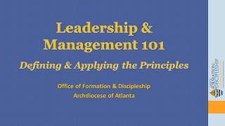 Leadership & Management 101—Defining and Applying the Principles