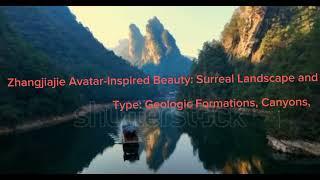 Zhangjiajie Avatar-Inspired Beauty: Surreal Landscape and Stunning Scenery