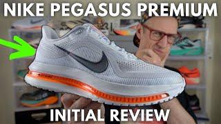 NIKE PEGASUS PREMIUM - INITIAL REVIEW - THE KITCHEN SINK OF NIKE TECH, BUT IS IT ANY GOOD? - EDDBUD