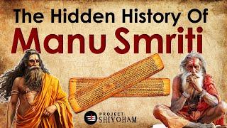 The Hidden History of MANU SMRITI